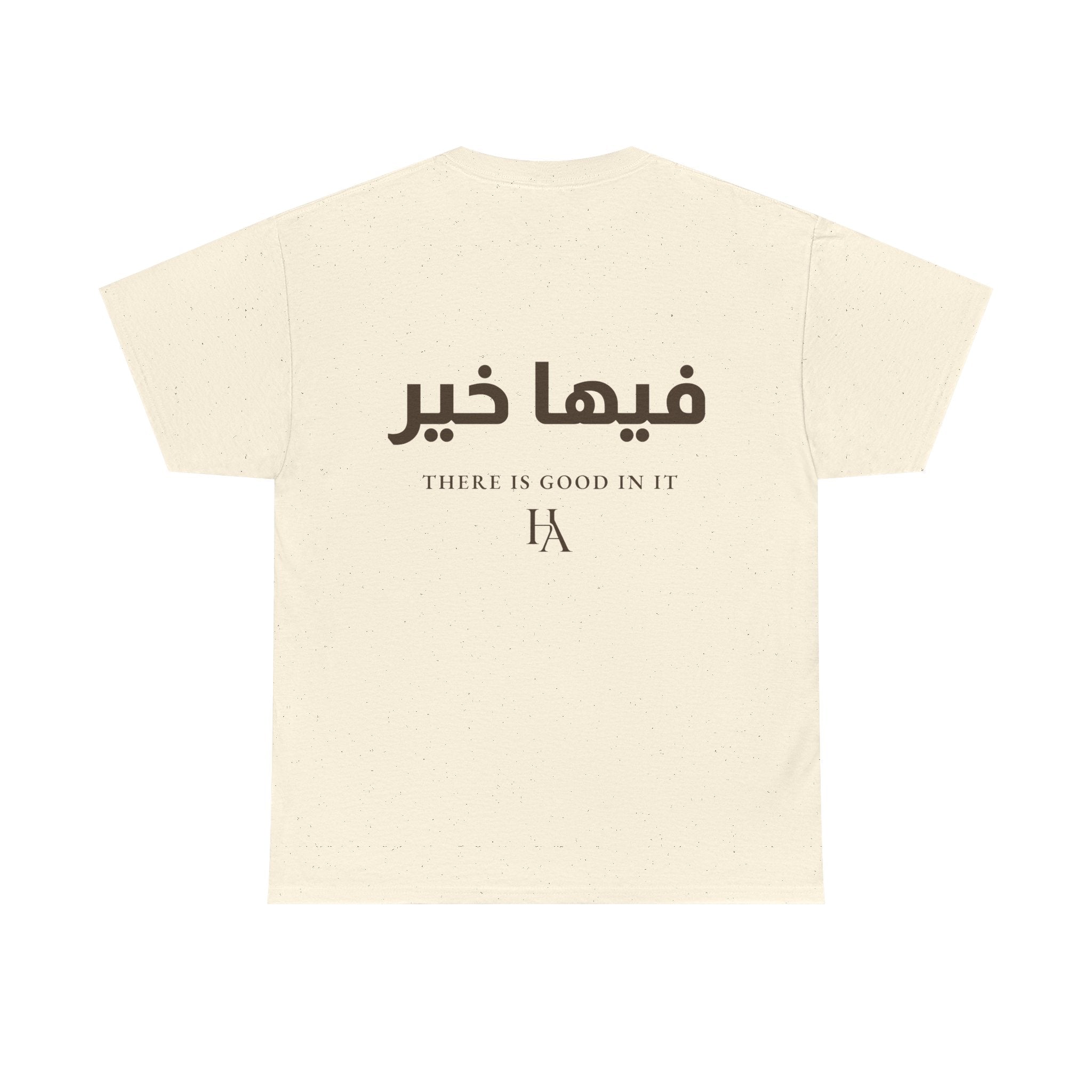 T-shirt Proverbe Arabe – There Is Good In It (فيها خير) | Heritage Arabic