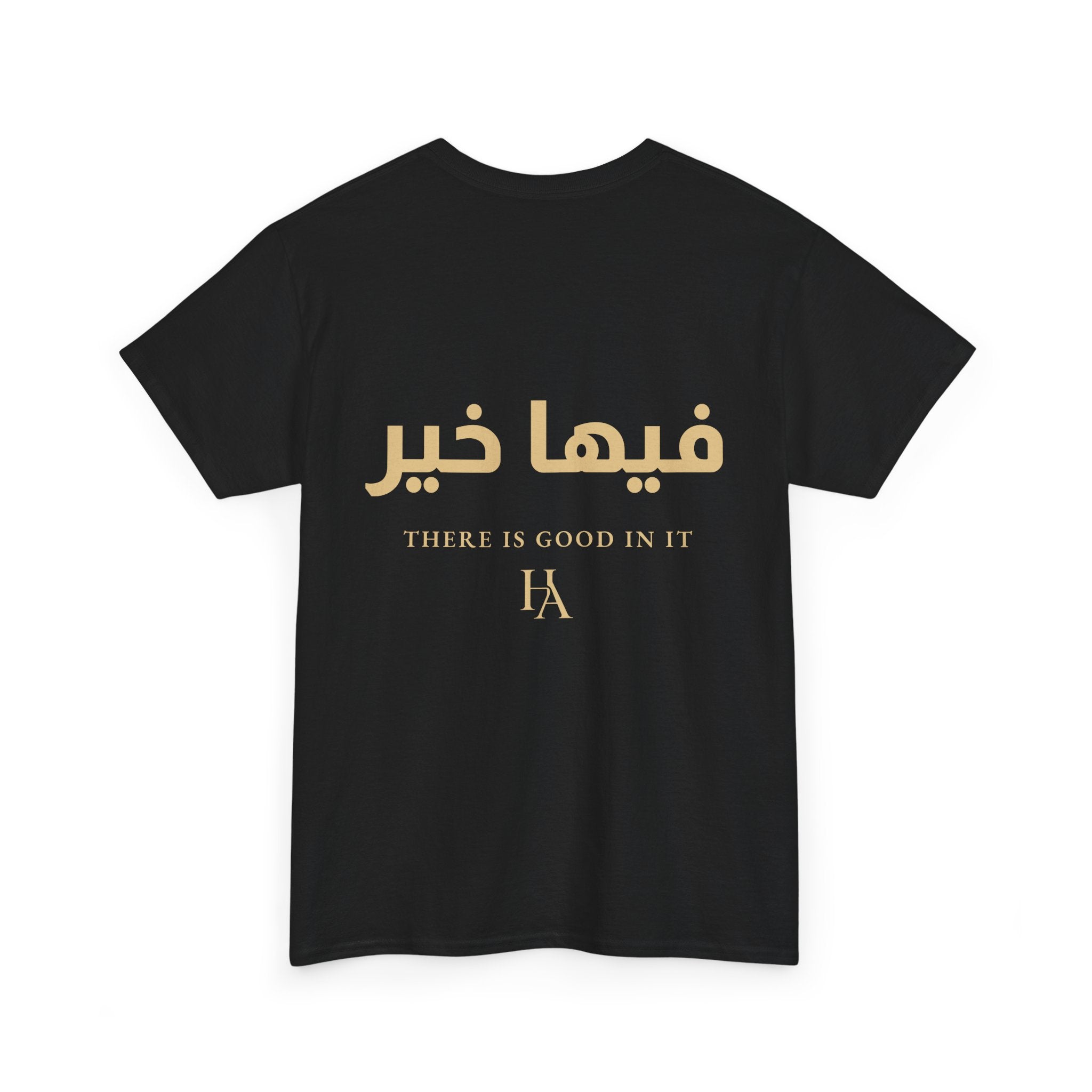 T-shirt Proverbe Arabe – There Is Good In It (فيها خير) | Heritage Arabic
